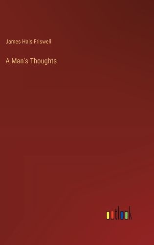 A Man's Thoughts