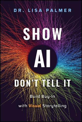 Cover image for Show AI--Don't Tell It