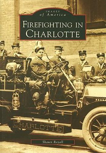 Cover image for Firefighting in Charlotte