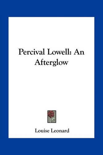 Cover image for Percival Lowell: An Afterglow