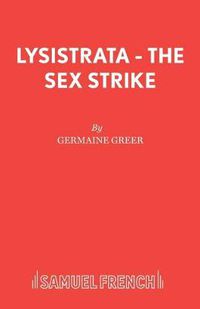Cover image for Lysistrata: The Sex Strike