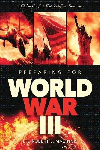 Cover image for Preparing for World War III A Global Conflict That Redefines Tomorrow