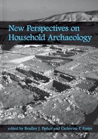 Cover image for New Perspectives on Household Archaeology