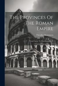 Cover image for The Provinces Of The Roman Empire