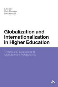 Cover image for Globalization and Internationalization in Higher Education: Theoretical, Strategic and Management Perspectives