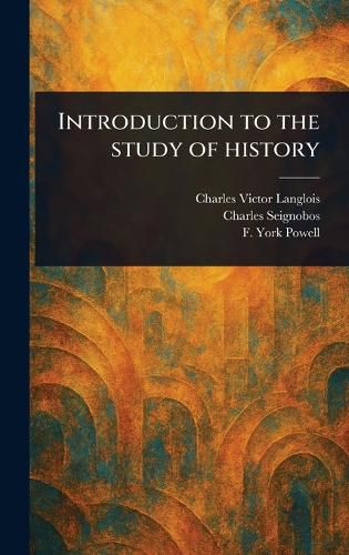Cover image for Introduction to the Study of History