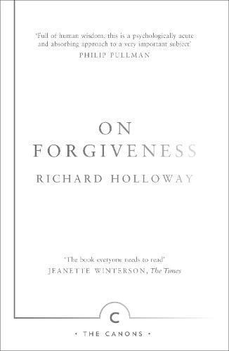 On Forgiveness: How Can We Forgive the Unforgivable?