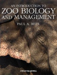 Cover image for An Introduction to Zoo Biology and Management