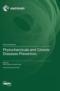 Cover image for Phytochemicals and Chronic Diseases Prevention