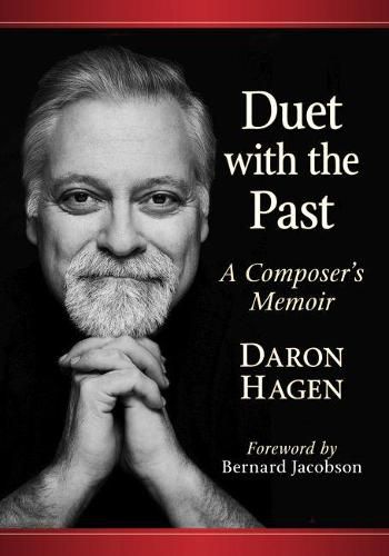 Cover image for Duet with the Past: A Composer's Memoir