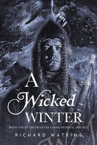 Cover image for A Wicked Winter: A Medieval Adventure