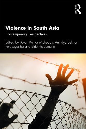 Cover image for Violence in South Asia: Contemporary Perspectives