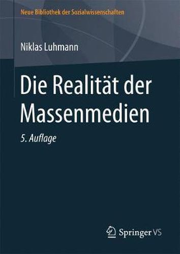 Die Realitat der Massenmedien