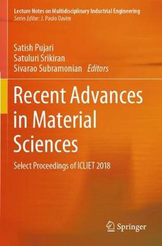 Cover image for Recent Advances in Material Sciences: Select Proceedings of ICLIET 2018