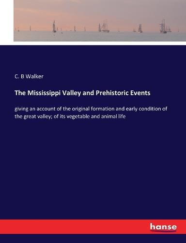 The Mississippi Valley and Prehistoric Events