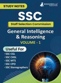 Cover image for Study Notes for General Intelligence and Reasoning (Vol 1) - Topicwise Notes for CGL, CHSL, SSC MTS, CPO and Other SSC Exams with Solved MCQs