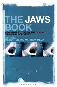 Cover image for The Jaws Book: New Perspectives on the Classic Summer Blockbuster