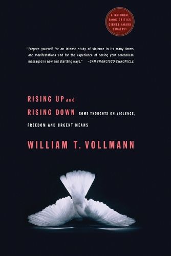 Cover image for Rising Up And Rising Down: Some Thoughts On Violence, Freedom And Urgent Means