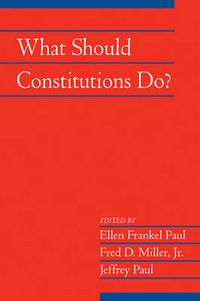 Cover image for What Should Constitutions Do?