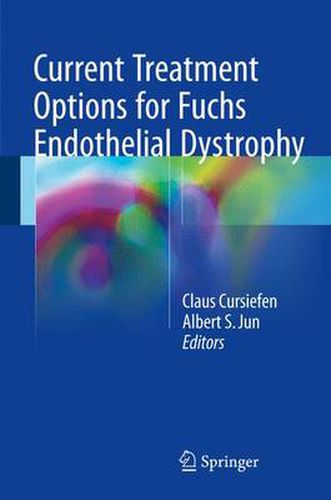 Cover image for Current Treatment Options for Fuchs Endothelial Dystrophy