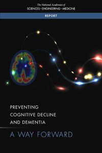 Cover image for Preventing Cognitive Decline and Dementia: A Way Forward