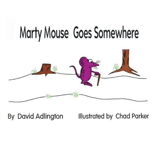 Cover image for Marty Mouse Goes Somewhere