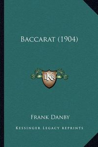 Cover image for Baccarat (1904) Baccarat (1904)