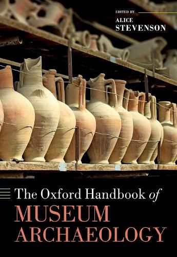 Cover image for The Oxford Handbook of Museum Archaeology