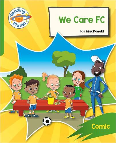 Reading Planet: Rocket Phonics - Target Practice - We Care FC - Green