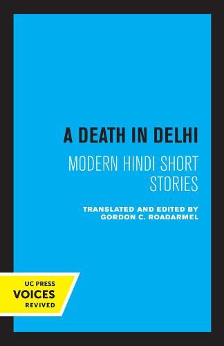 Cover image for A Death in Delhi: Modern Hindi Short Stories