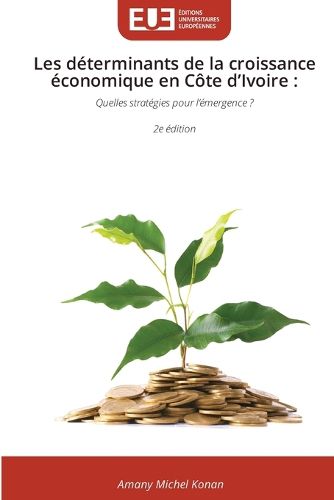 Cover image for Les determinants de la croissance economique en Cote d'Ivoire