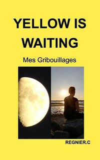 Cover image for Yellow is waiting