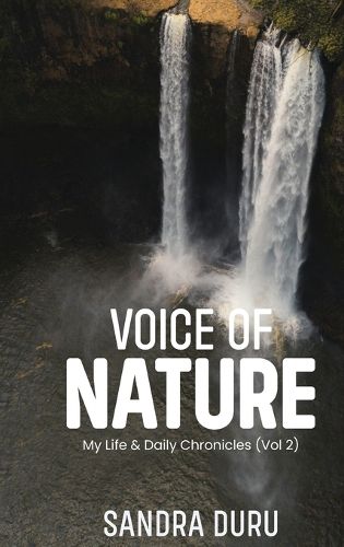 Cover image for Voice Of Nature - My Life & Daily Chronicles (Vol 2)