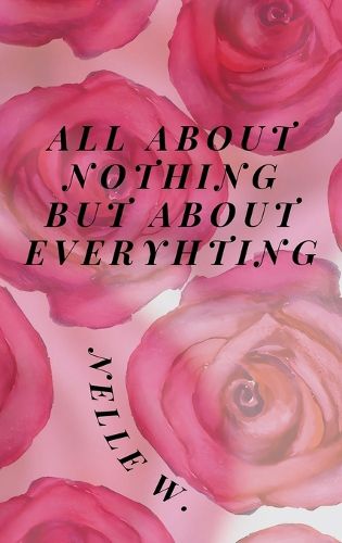 Cover image for All about Nothing But about Everything