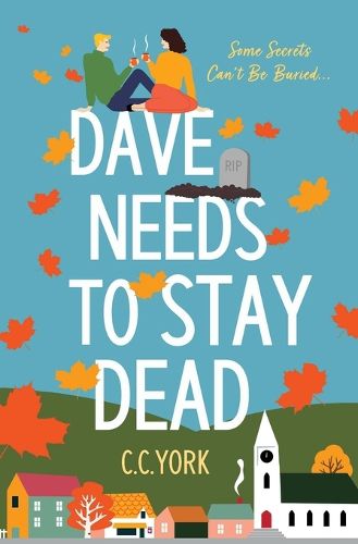 Cover image for Dave Needs to Stay Dead