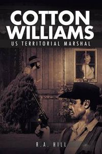 Cover image for Cotton Williams Us Territorial Marshal