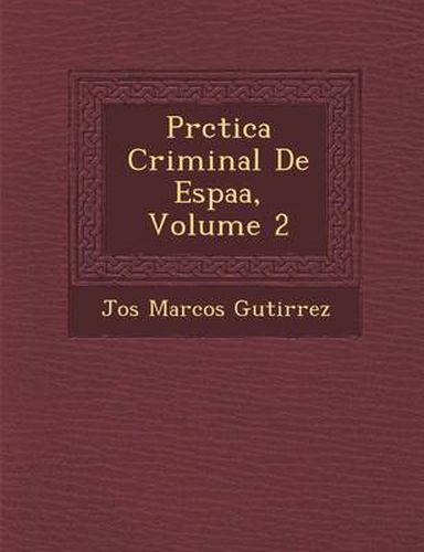 Cover image for PR Ctica Criminal de Espa A, Volume 2