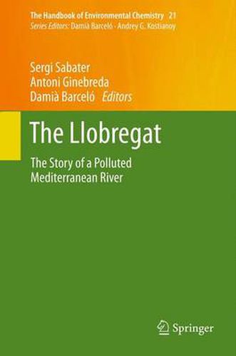 Cover image for The Llobregat: The Story of a Polluted Mediterranean River