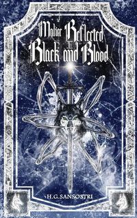 Cover image for Malice Reflected in Black and Blood