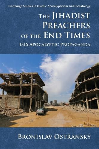 Cover image for The Jihadist Preachers of the End Times: Isis Apocalyptic Propaganda