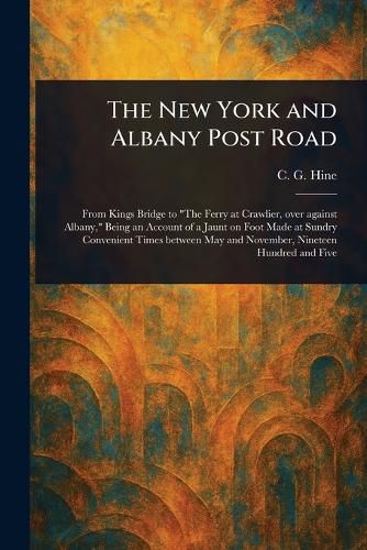 Cover image for The New York and Albany Post Road