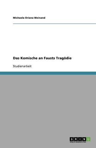 Cover image for Das Komische an Fausts Tragoedie