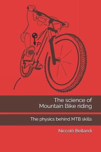 Cover image for The science of Mountain Bike riding