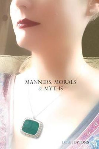 Cover image for Manners, Morals & Myths