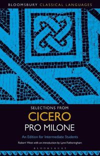 Cover image for Selections from Cicero Pro Milone: An Edition for Intermediate Students