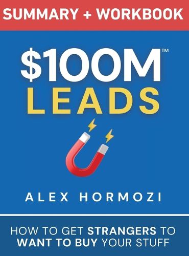 Cover image for $100m Leads Summary & Workbook