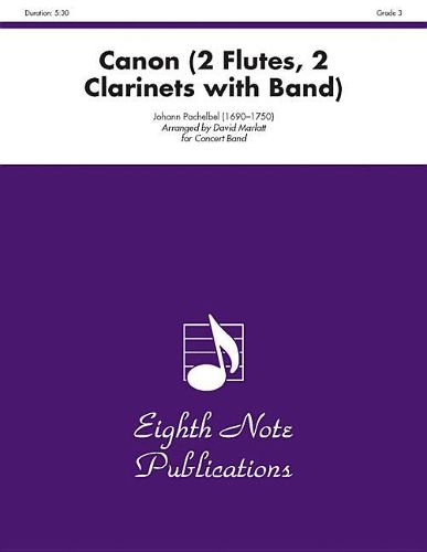 Cover image for Canon: 2 Flutes, 2 Clarinets with Band, Conductor Score & Parts