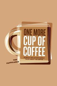 Cover image for One More Cup Of Coffee