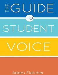 Cover image for The Guide to Student Voice, 2nd Edition