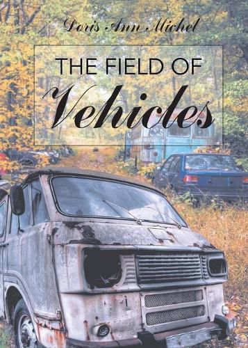 The Field of Vehicles